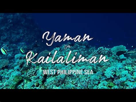YAMAN SA KAILALIMAN: WEST PHILIPPINE SEA .